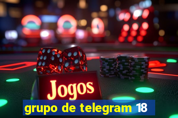 grupo de telegram 18